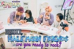 Half Moon Friends Ep.9