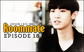 Roommate Ep.18